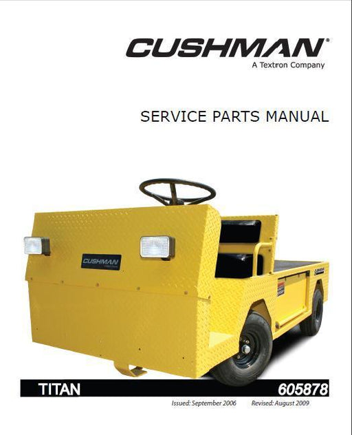 2005+ Service Parts Manual for Cushman Titan Utility Vehicle